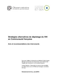 Stratégies alternatives de dépistage du VIH en Communauté française : avis et recommandations des intervenants